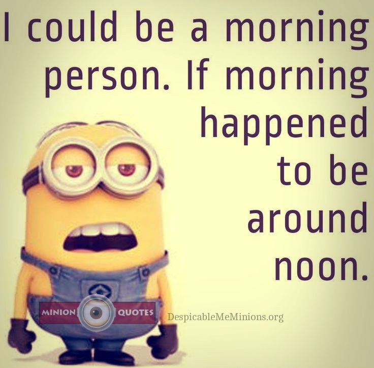 Good Funny Quotes
 Top 30 Funny Good Morning Quotes