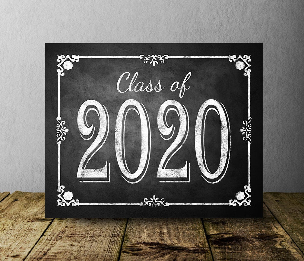 Graduation Party Ideas 2020
 Class of 2020 Chalkboard Graduation Sign Printable Digital