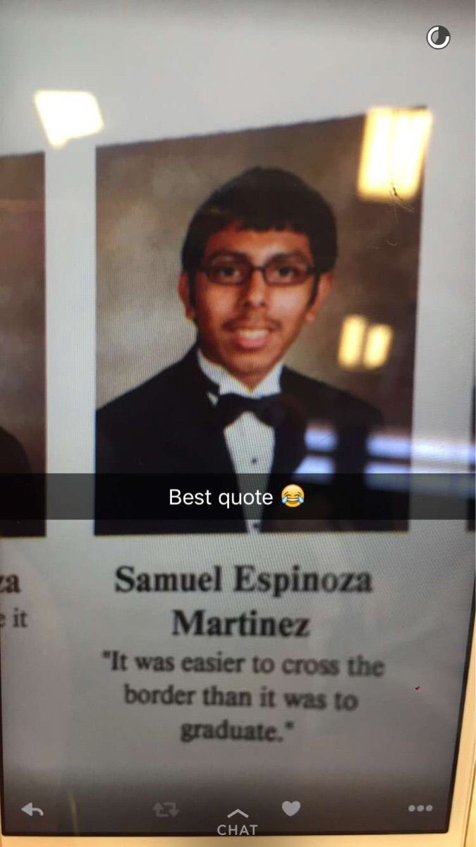 Graduation Yearbook Quotes
 Senior Yearbook Quote "It was easier to cross the border