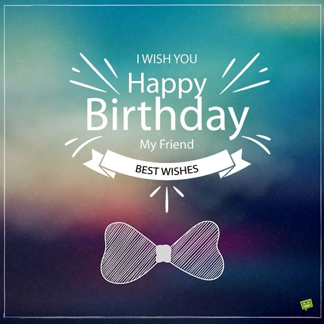 Guy Birthday Wishes
 200 Great Happy Birthday for Free Download