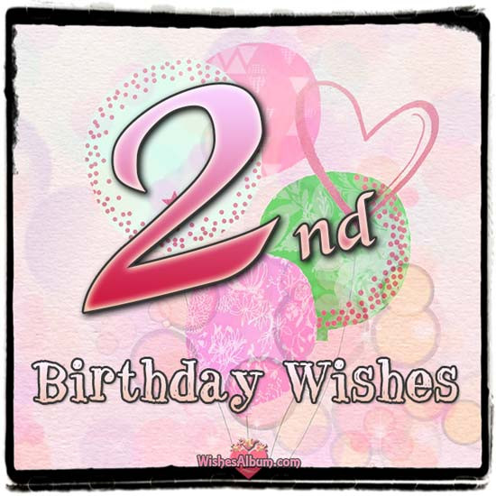 Happy 2nd Birthday Wishes
 Sweet Pregnancy Wishes and Congratulations Messages to Mom