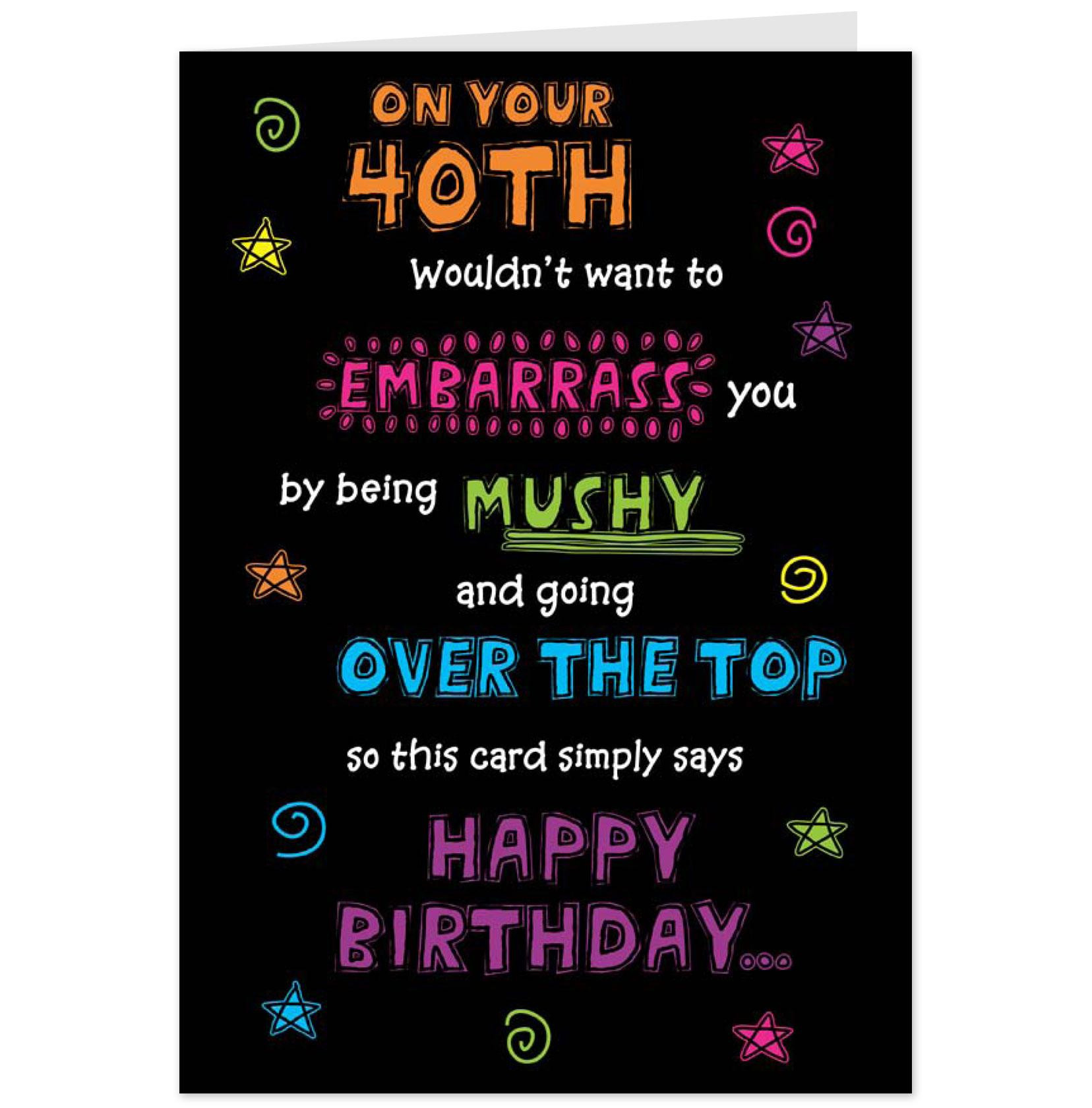 Happy 40th Birthday Quotes
 40th Birthday Quotes For Friends QuotesGram