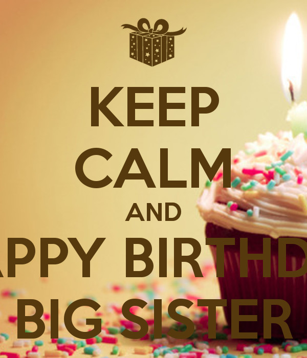 Happy Birthday Big Sister Quotes
 Big Sister Birthday Quotes Funny QuotesGram