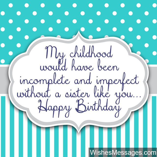 Happy Birthday Big Sister Quotes
 Birthday Wishes for Sister Quotes and Messages