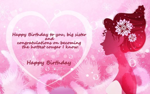 Happy Birthday Big Sister Quotes
 Happy Birthday Wishes and Quotes for Your Sister