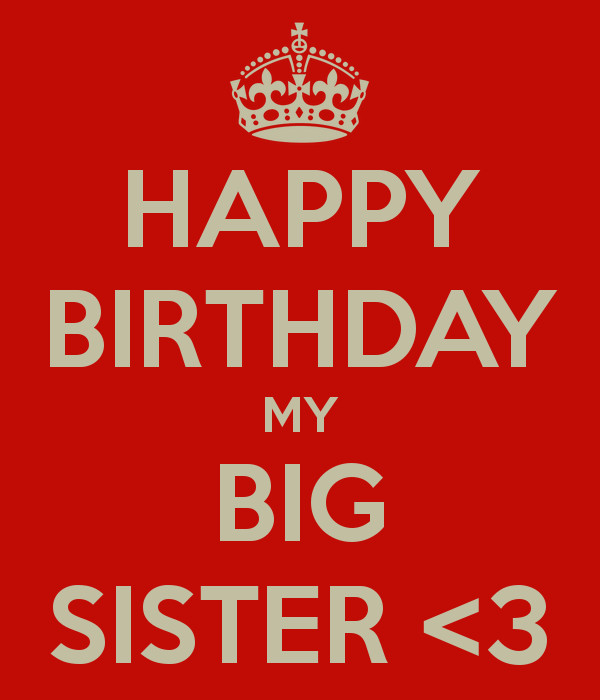 Happy Birthday Big Sister Quotes
 Big Sister Quotes QuotesGram