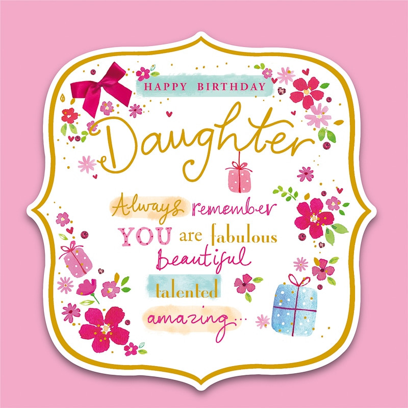 Happy Birthday Cards For Daughter
 Happy Birthday Daughter Birthday Card