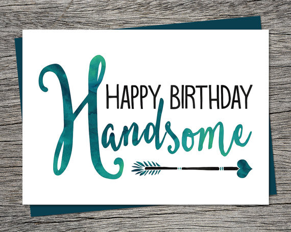Happy Birthday Cards For Husband
 Birthday Card Happy Birthday Handsome Printable Card