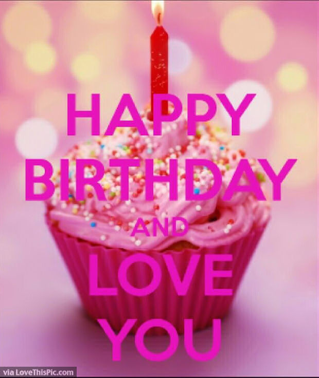 Happy Birthday I Love You Quotes
 Happy Birthday I Love You Quote s and