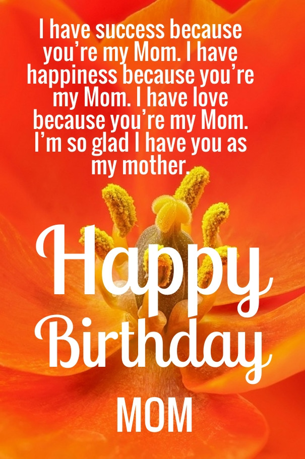 Happy Birthday Mother Quotes
 35 Happy Birthday Mom Quotes