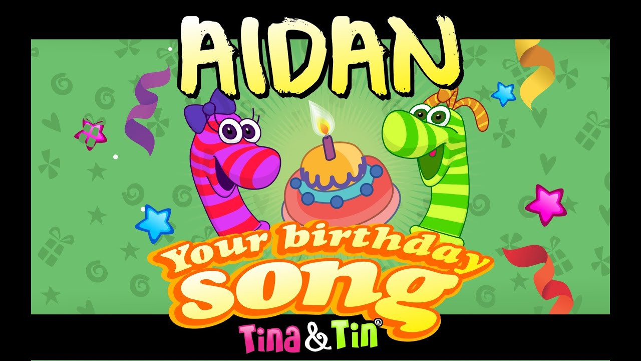 Happy Birthday Party Images
 Tina & Tin Happy Birthday AIDAN 🥁 Personalized Songs For