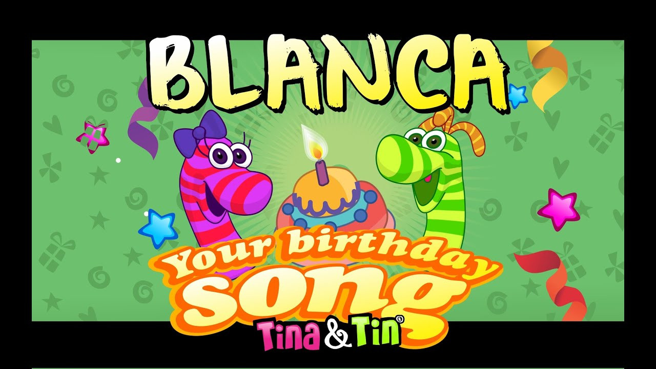 Happy Birthday Party Images
 Tina & Tin Happy Birthday BLANCA Personalized Songs For