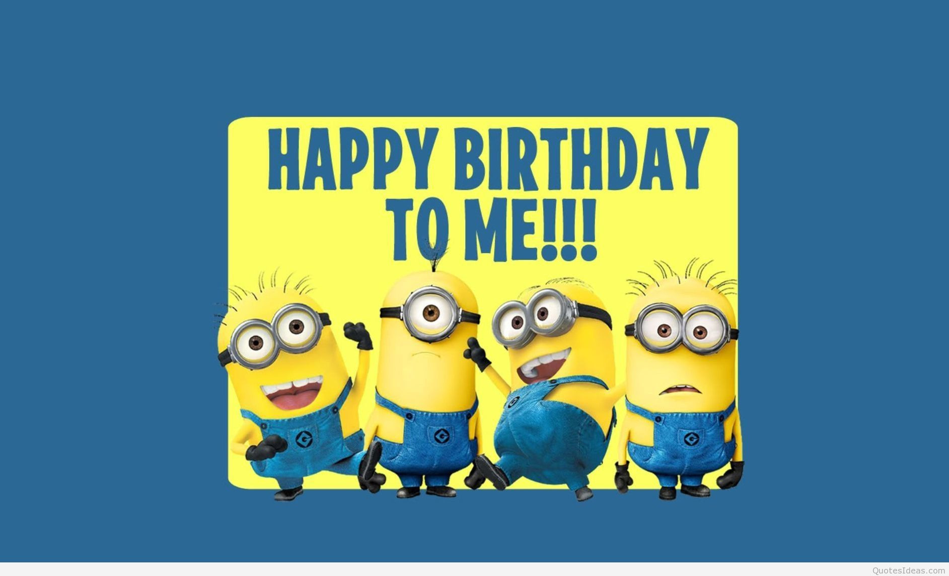 Happy Birthday Quotes To Me
 Best top minions quotes sayings messages