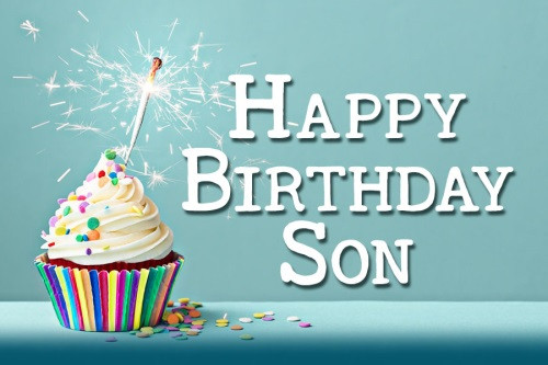 Happy Birthday Son Cards
 55 Birthday Wishes For Son