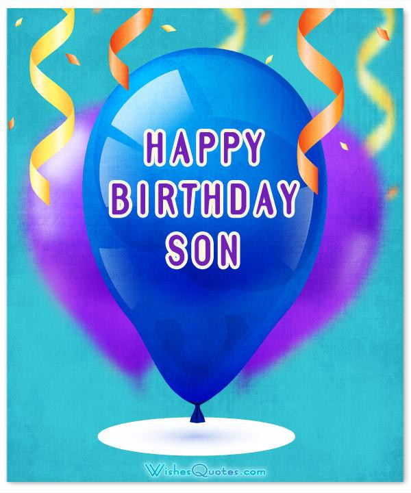 Happy Birthday Son Cards
 Top 50 Birthday Wishes for Son Updated with