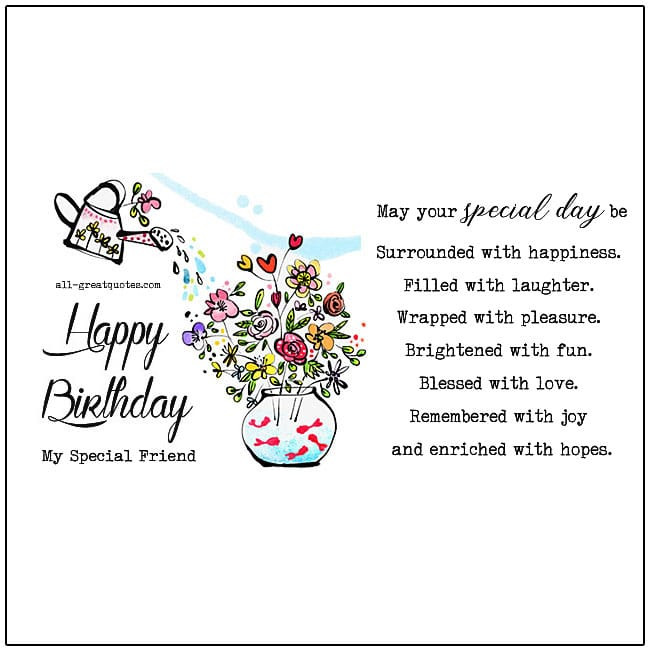 Happy Birthday Special Friend Quotes
 Free Birthday Cards