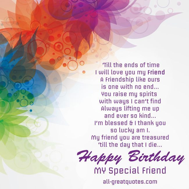 Happy Birthday Special Friend Quotes
 Happy Birthday To A Special Friend s and