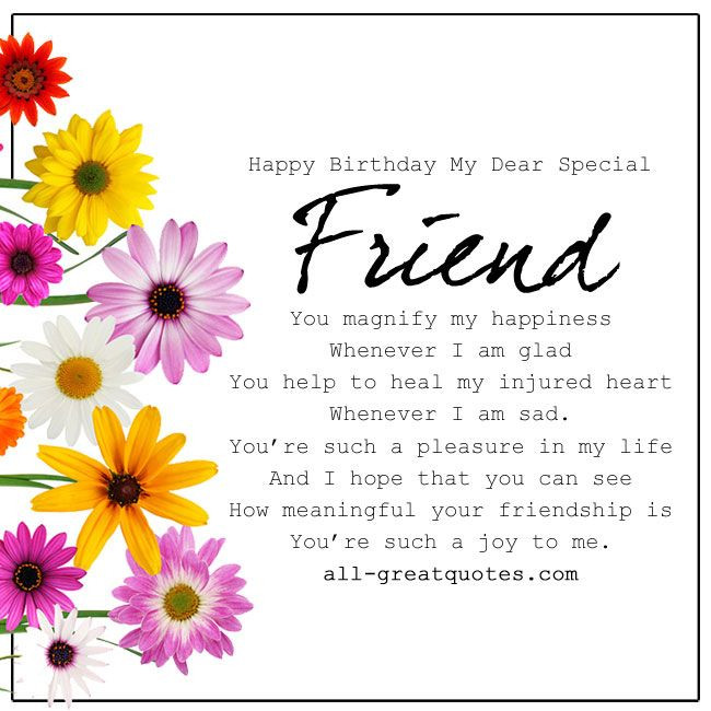 Happy Birthday Special Friend Quotes
 Beautiful Happy Birthday For Friends