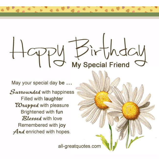 Happy Birthday Special Friend Quotes
 birthday images for friend Google Search