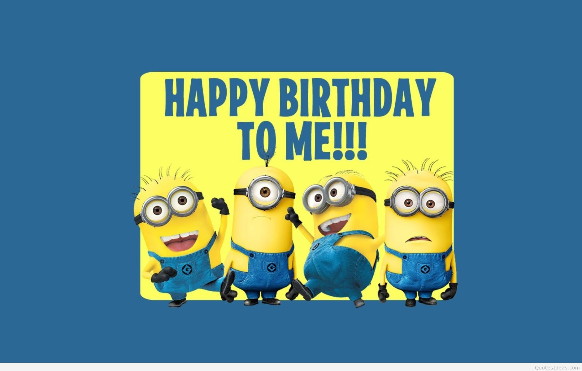 Happy Birthday To Me Quotes Funny
 Cool minions cartoons sayings quotes wallpapers hd