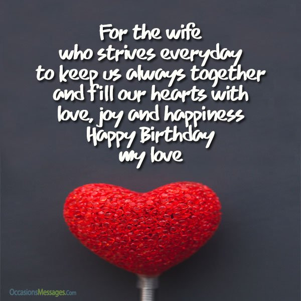 Happy Birthday Wife Quote
 Romantic Birthday Wishes for Wife Occasions Messages