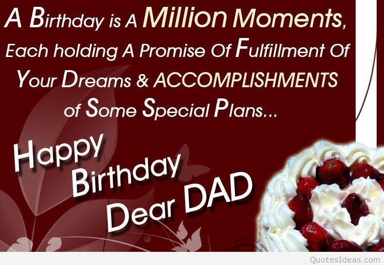 Happy Birthday Wishes For Dad
 Happy Birthday Father Quotes QuotesGram