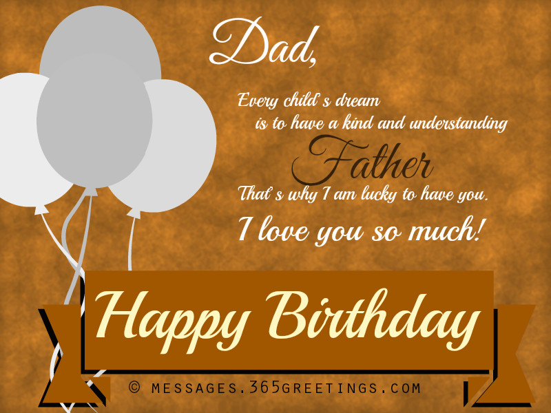 Happy Birthday Wishes For Dad
 Happy Birthday Wishes Messages and Greetings Messages