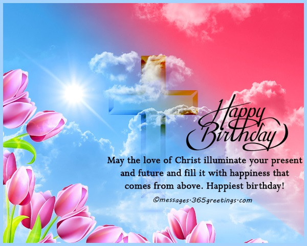 Happy Birthday Wishes Religious
 Christian Birthday Wishes Religious Birthday Wishes