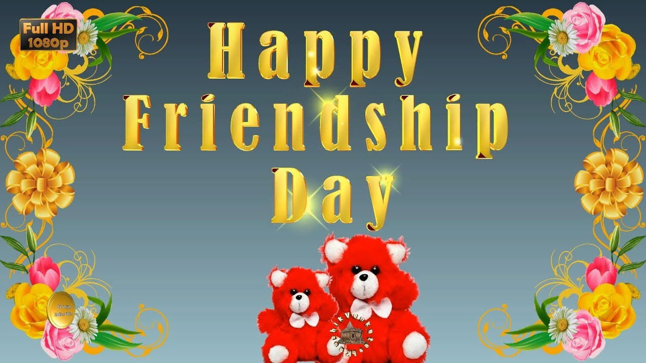 Happy Friendship Day Quotes
 Happy Friendship Day 2019 Wishes Whatsapp Video Greetings