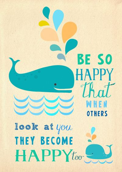 Happy Quotes For Kids
 be so happy that when others look at you they be e