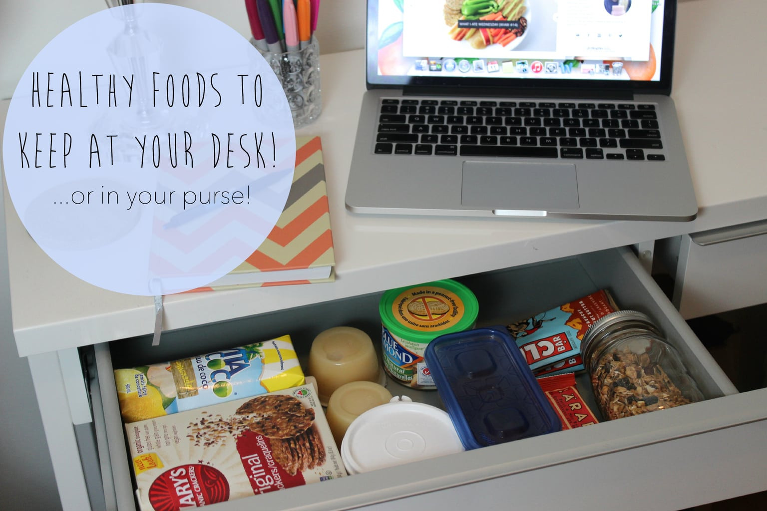 Healthy Snacks To Keep At Work
 Healthy Foods That Can be Kept at Your Desk Exploring