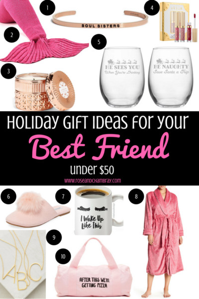 Holiday Gift Ideas For Your Best Friend
 Holiday Gift Ideas for Your Best Friend Under $50