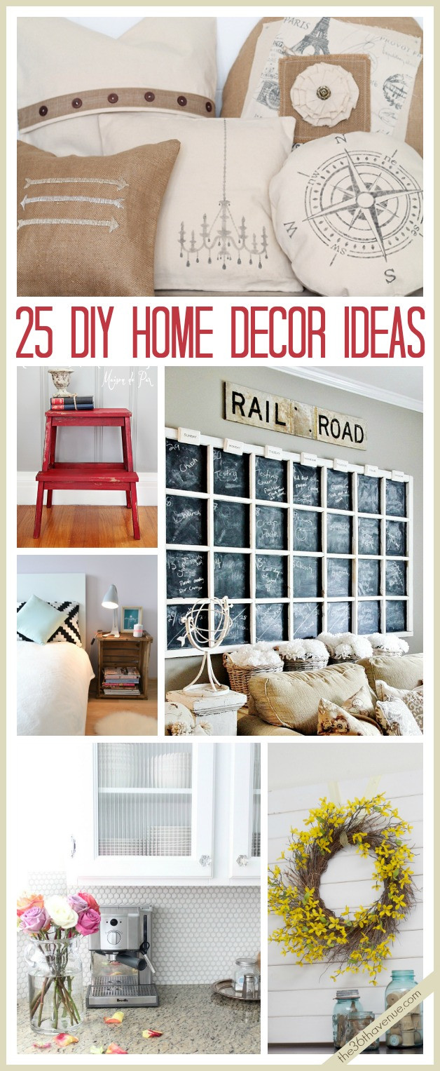 Home Decor DIY
 The 36th AVENUE 25 DIY Home Decor Ideas