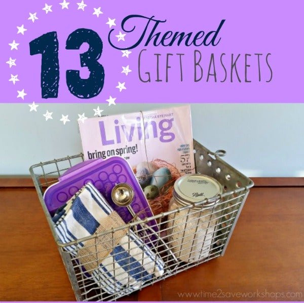 Homemade Gift Basket Ideas For Women
 13 Themed Gift Basket Ideas for Women Men & Families