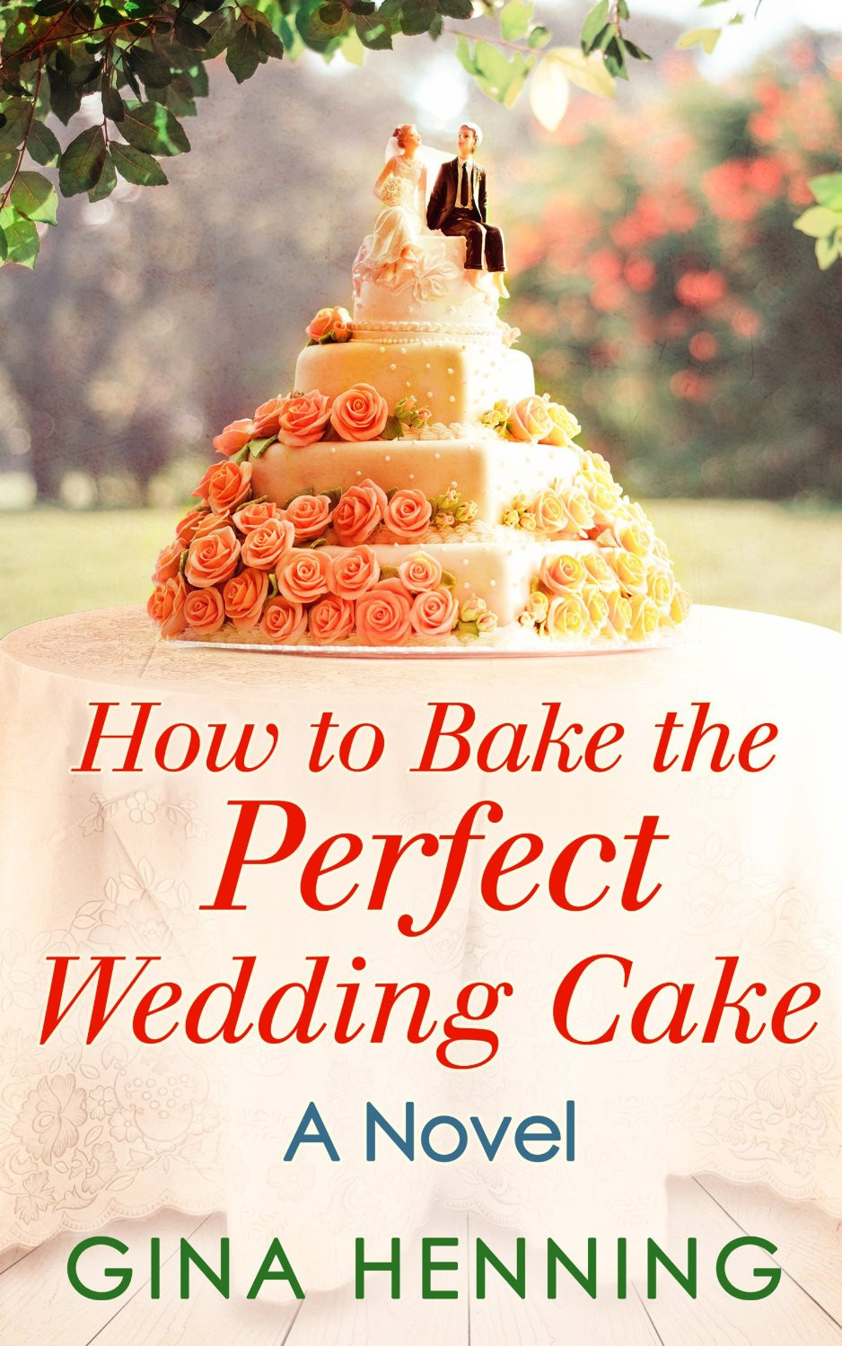 How To Bake A Wedding Cake
 New Release Blitz
