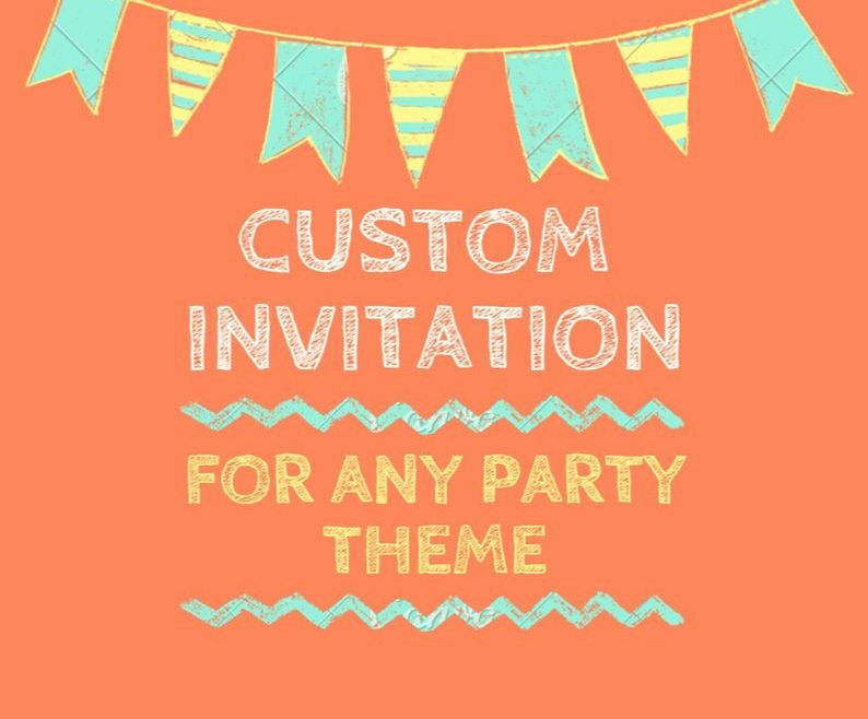 How To Create A Birthday Invitation
 Custom Invitation Design Birthday Invitation party