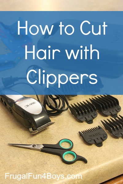 How To Cut Women'S Hair With Clippers
 Boys Haircut Tutorials – The Organised Housewife