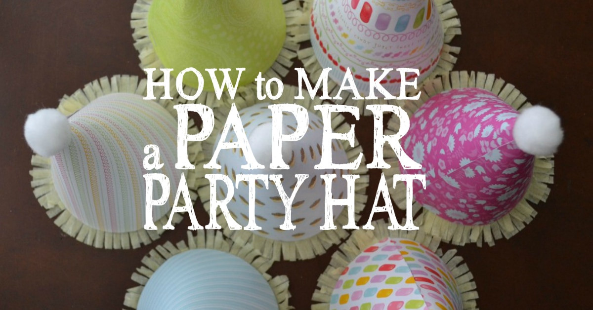 How To Make Birthday Decorations
 How to Make a Paper Party Hat