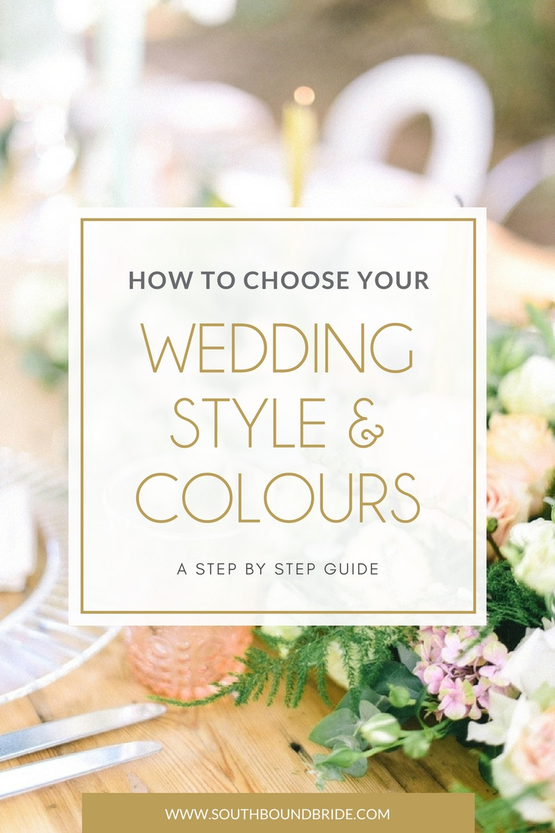 How To Pick Your Wedding Colors
 Tips & Advice SouthBound Bride