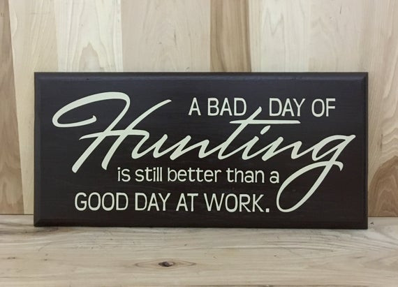 Hunting Gift Ideas For Boyfriend
 Items similar to Hunting sign hunting decor hunting