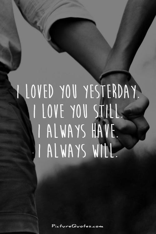 I Love You Forever Quotes
 Always Love You Quotes QuotesGram