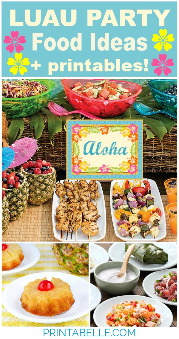 Ideas For Luau Party Food
 Luau Party Food Printables