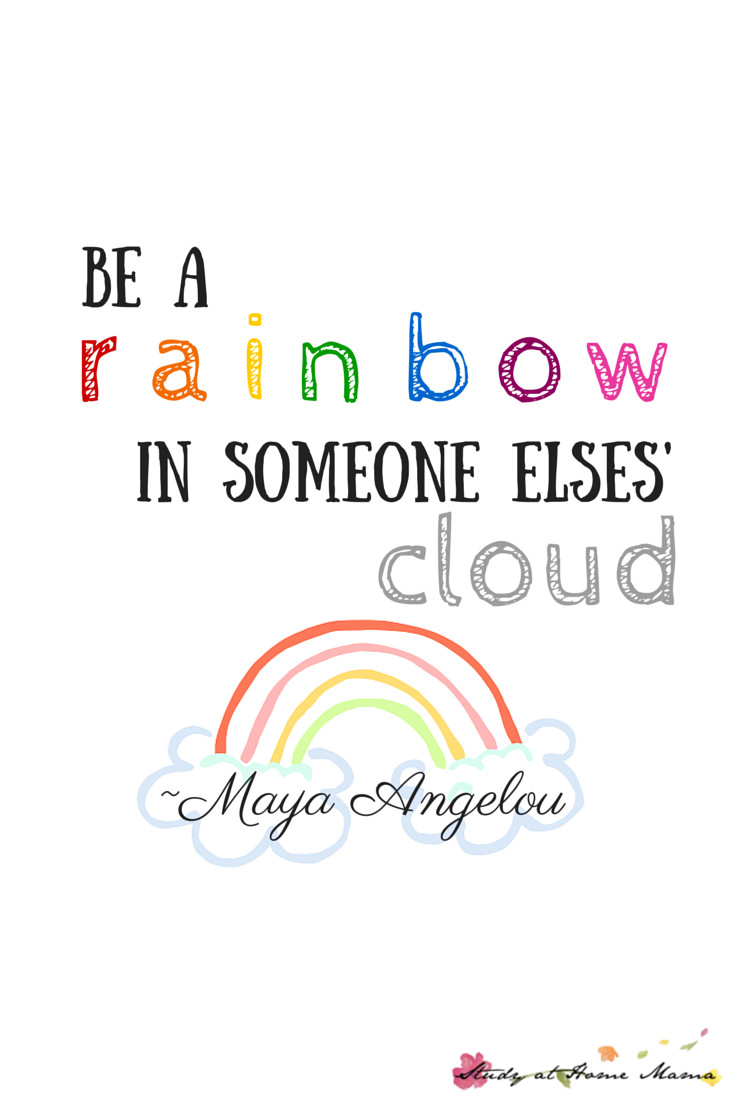 Inspirational Kid Quotes
 Be A Rainbow in Someone Else s Cloud Printable