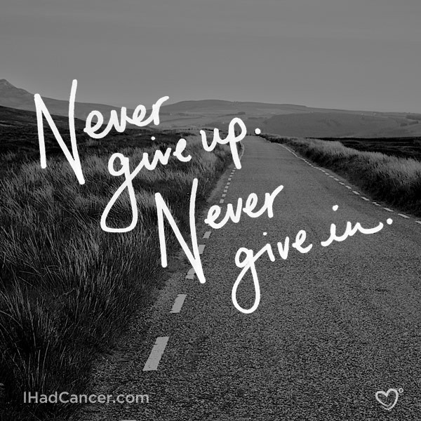 Inspirational Quote For Cancer
 20 Inspirational Cancer Quotes for Survivors Fighters