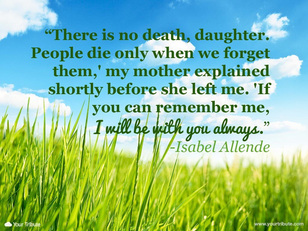Inspirational Quotes About Death Of A Mother
 Inspirational Quotes About Death Loved e QuotesGram