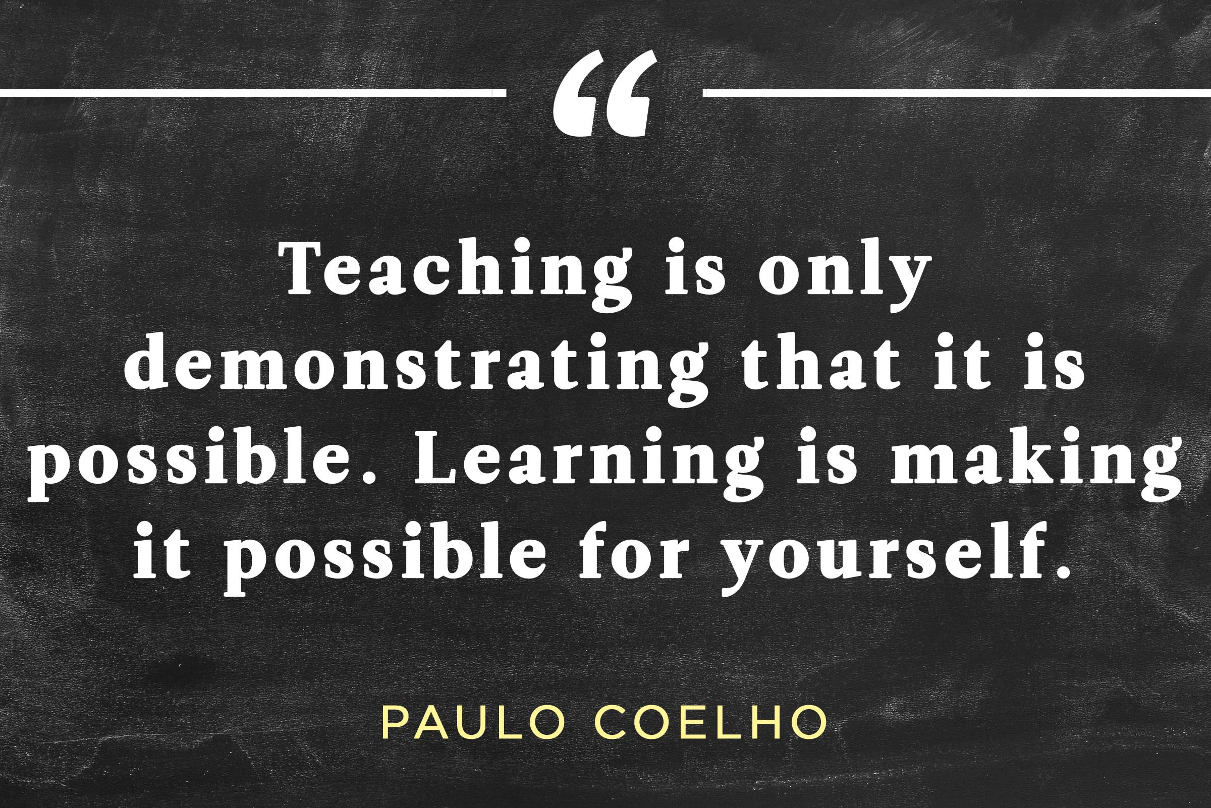 Inspirational Quotes About Education
 Inspirational Teacher Quotes