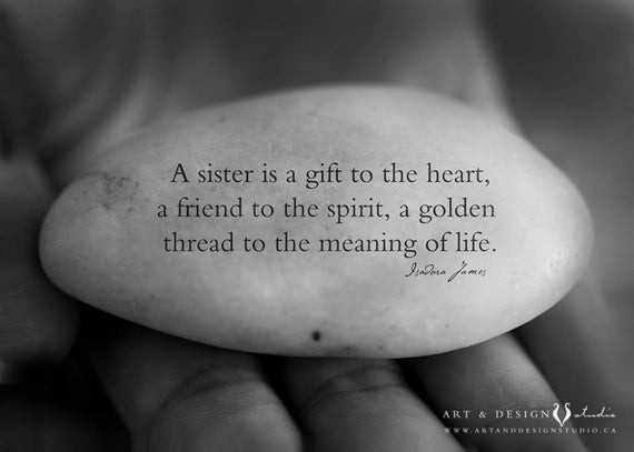 Inspirational Quotes Gift
 Unique Sister Gift Sisters Quote Best Friend Quote BFF