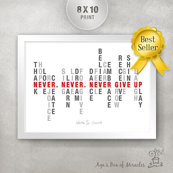 Inspirational Quotes Gifts
 Never Give Up 8x10 Inspirational Quote Print Graduation