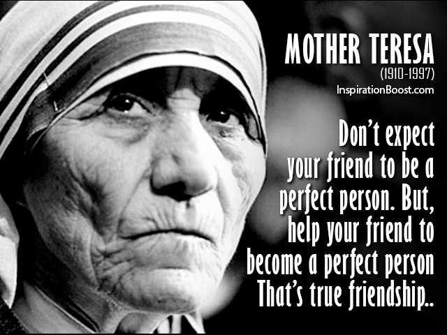 Inspirational Quotes Mother Theresa
 Mother Teresa Friendship Quotes