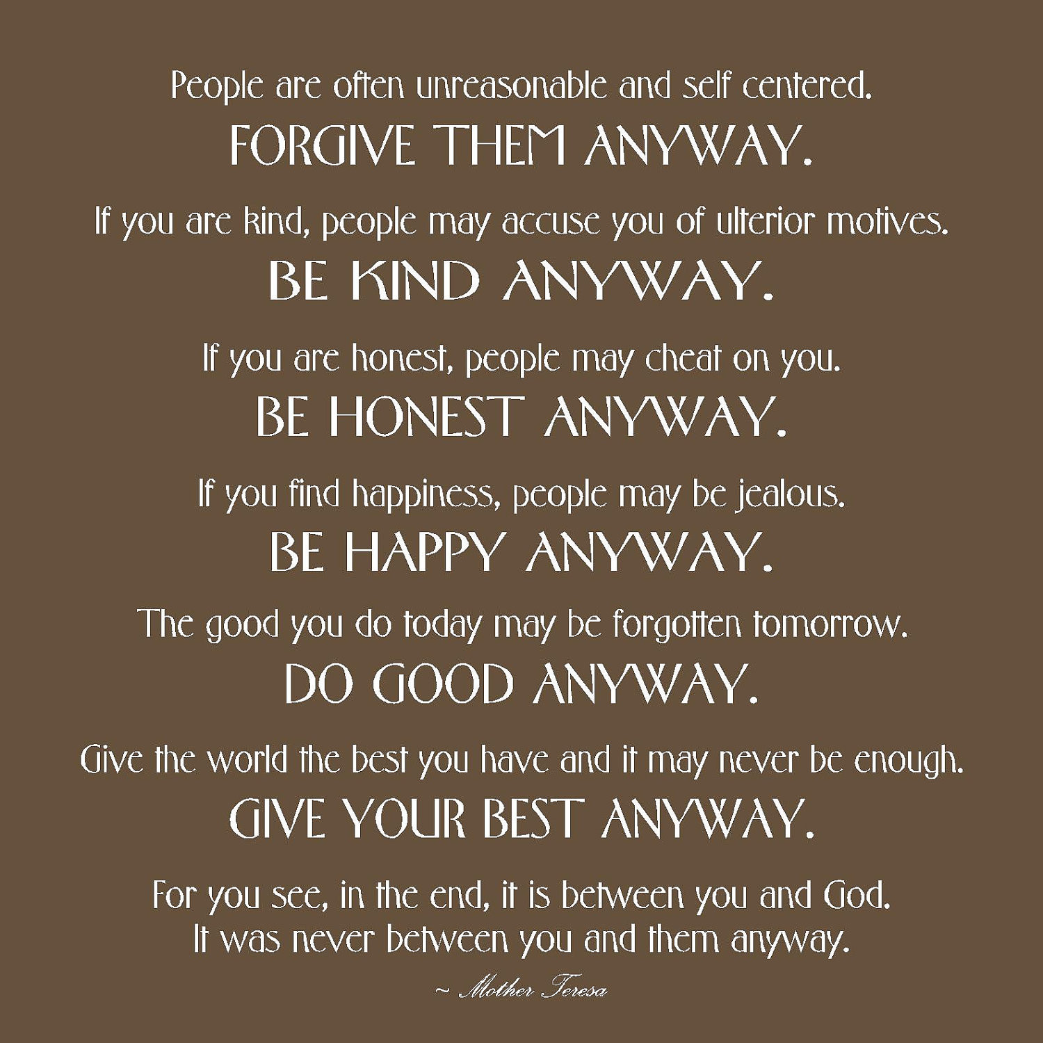 Inspirational Quotes Mother Theresa
 Lessons in Life by Mother Teresa